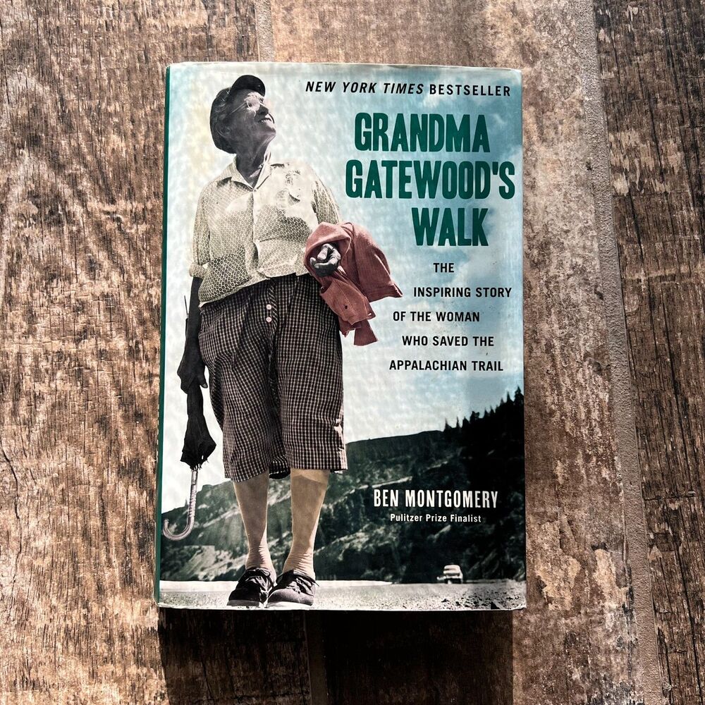 Grandma Gatewood's Walk by Ben Montgomery Book The Appalachian Trail